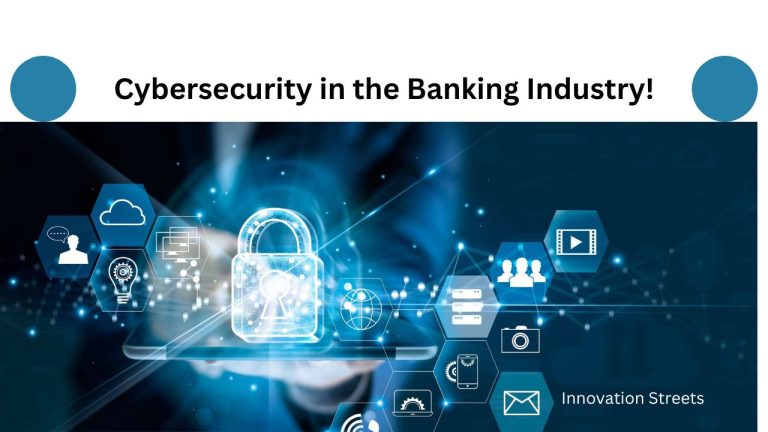 Cybersecurity in the Banking Industry