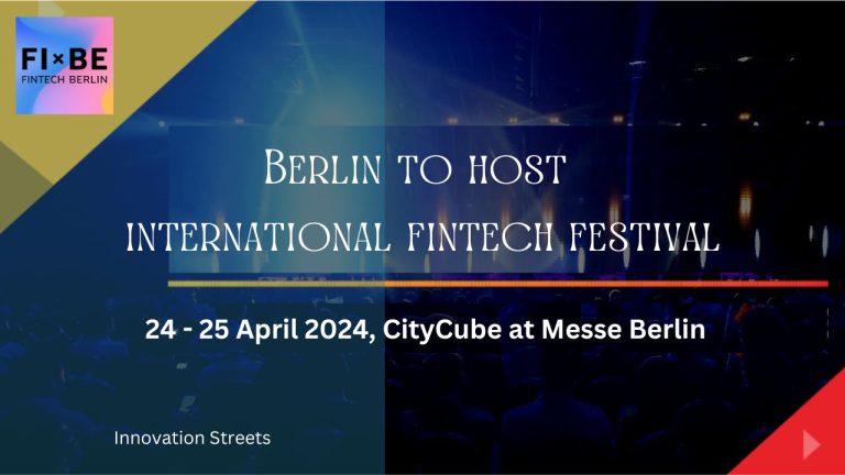 Berlin Gears Up to Host Inaugural International Fintech Festival